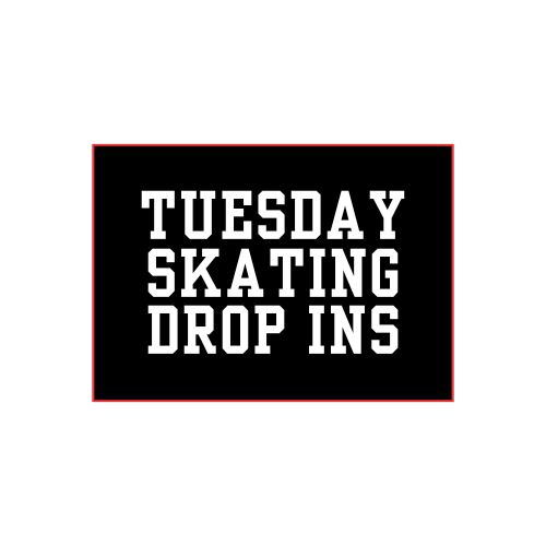 Drop Ins - Tuesday Skating