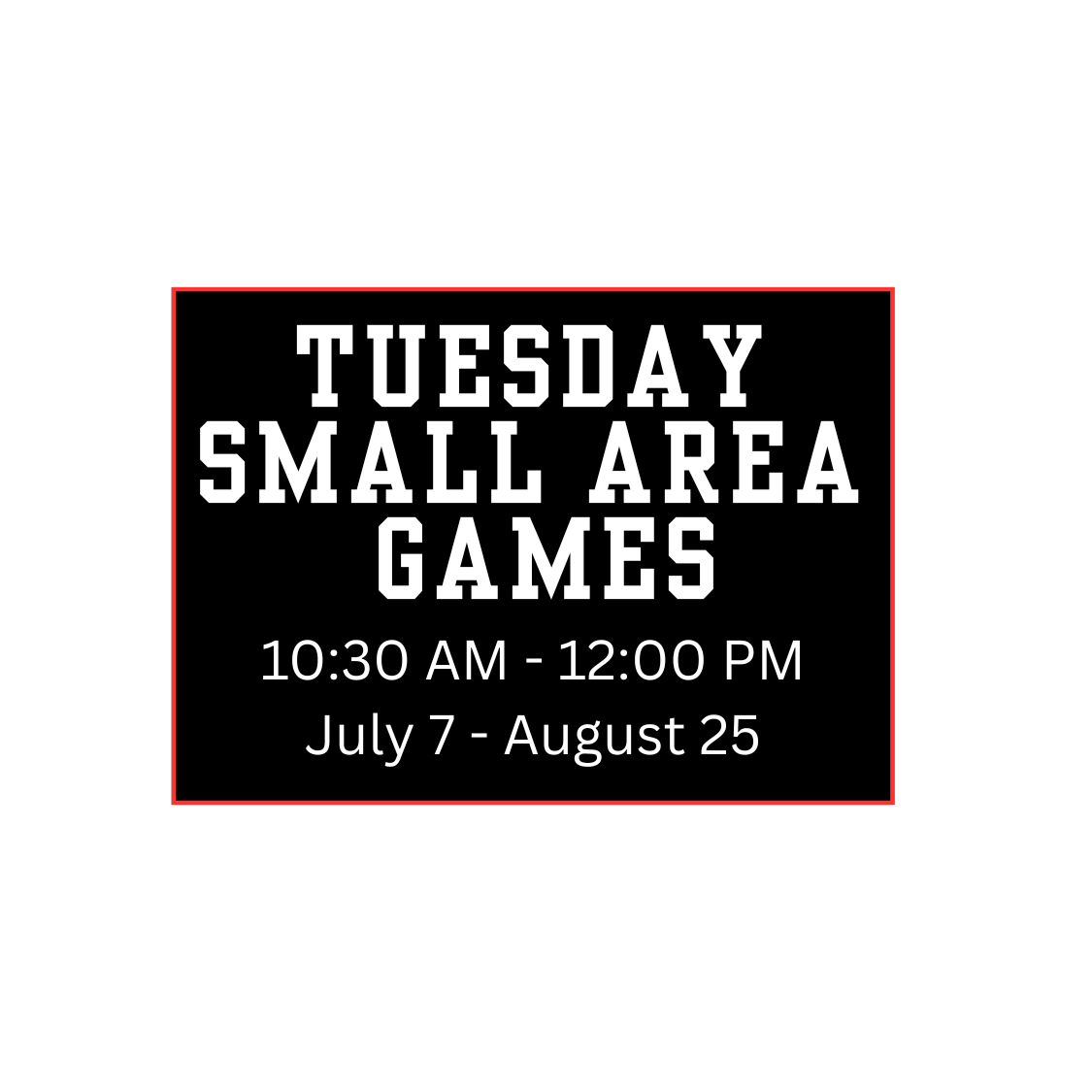 PRO/ NCAA/ CHL -Small Area Games - TUESDAYS